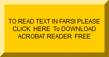 TO READ  FARSI TEXT  PLEASE DOWNLOAD FREE ACROBAT READER
